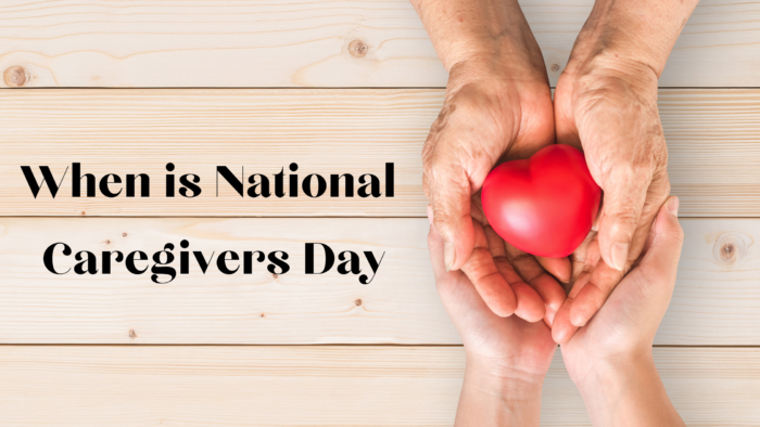 When is National Caregivers Day