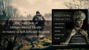 The Dark Side of the Military Mental Health