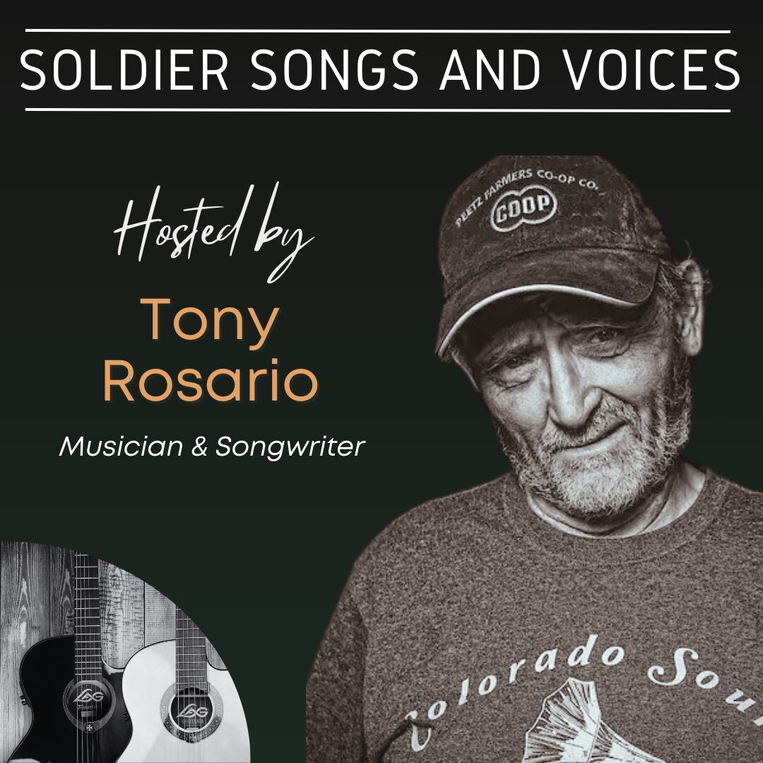 Soldier Songs and Voices with Tony Rosario