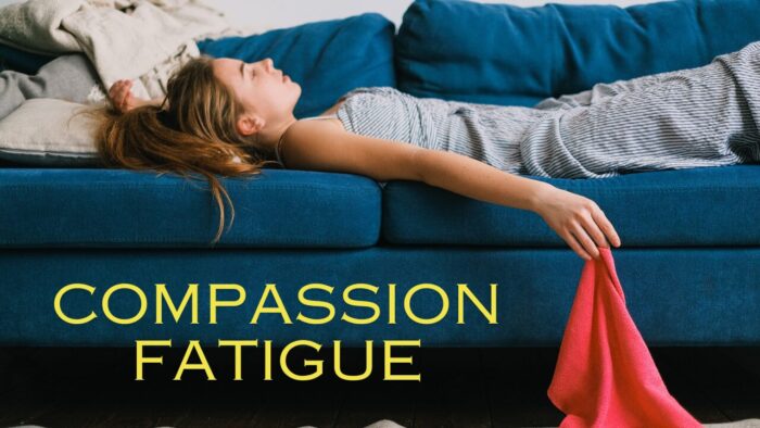 Compassion Fatigue